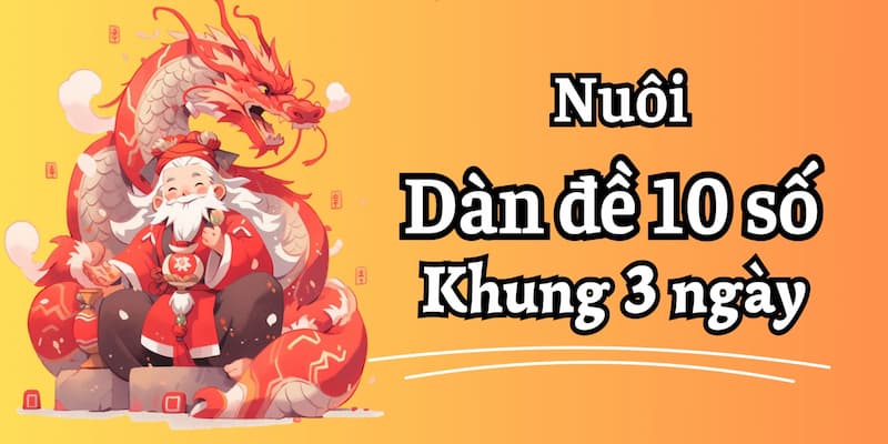 Lập dàn 10 số chuẩn theo tổng đề