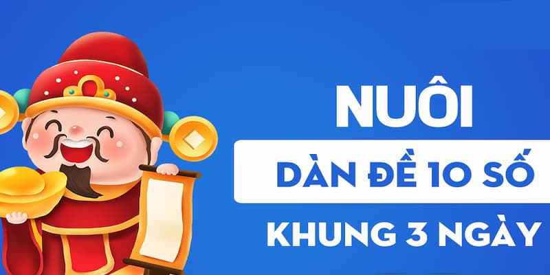 dàn đề 10 số khung 3 ngày