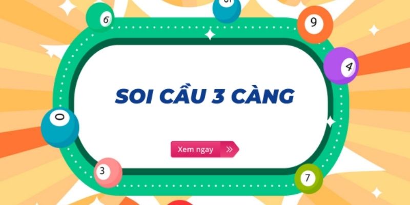 Soi cầu 3 càng dự đoán ba số cuối của giải xổ số